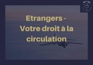 Lire la suite à propos de l’article Votre droit à la circulation