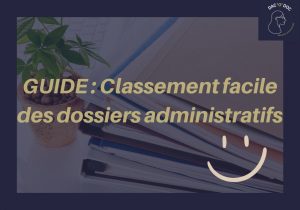 Lire la suite à propos de l’article Comment classer des dossiers administratifs facilement avec Dac&rsquo;O&rsquo;Doc