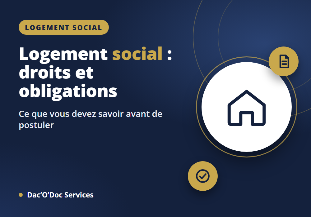 Ma demande de logement social : vos droits et vos obligations !