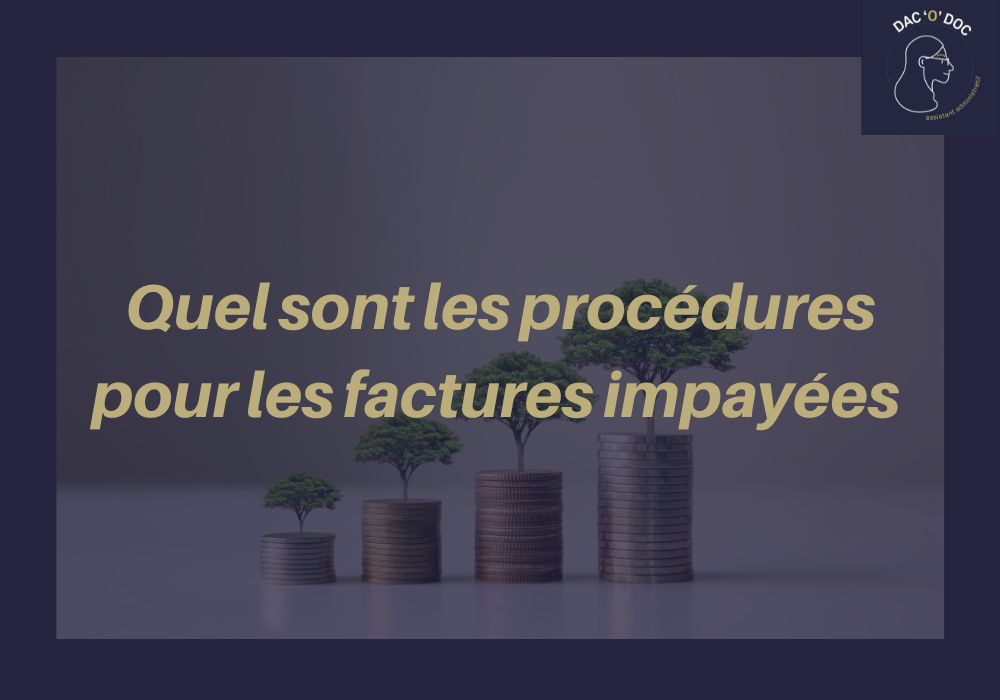 Lire la suite à propos de l’article Découvrez quelles sont les procédures pour les factures impayées de vos clients