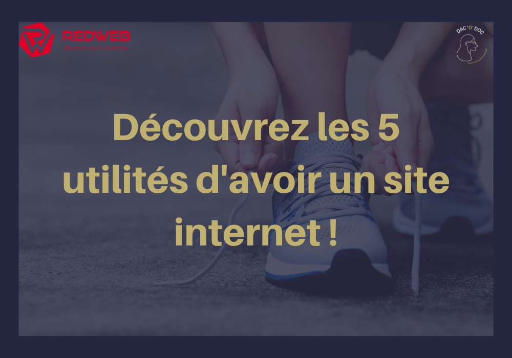 Lire la suite à propos de l’article « A quoi sert un site internet » : 5 utilités importantes !
