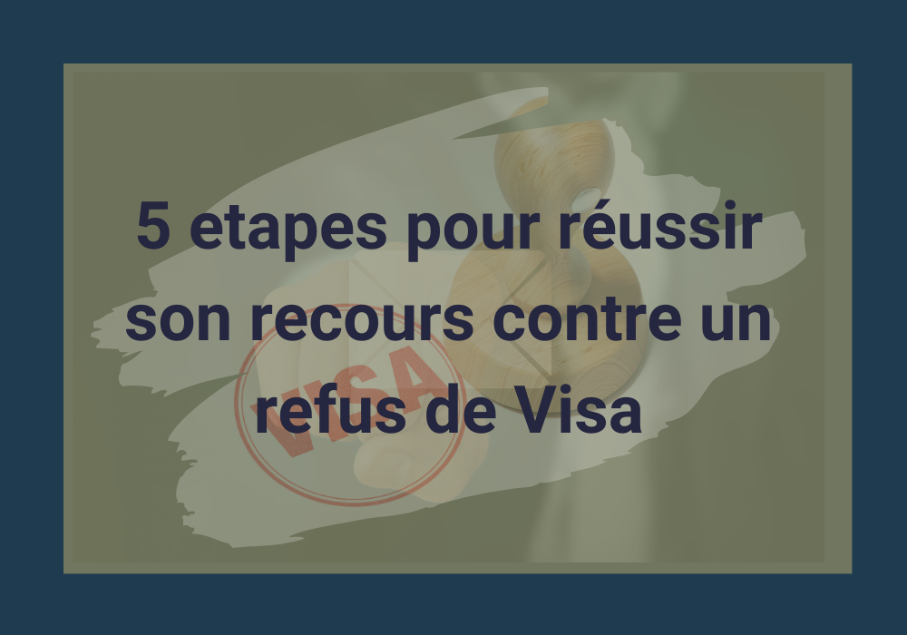 Lire la suite à propos de l’article Apprendre en 3 étapes Comment faire un recours de refus de visa à Nantes ?