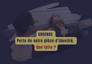 Ce que vous devez faire d&rsquo;urgence cas de perte de pièce d&rsquo;identité