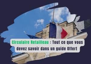 Découvrez notre guide PDF sur la Circulaire Retailleau