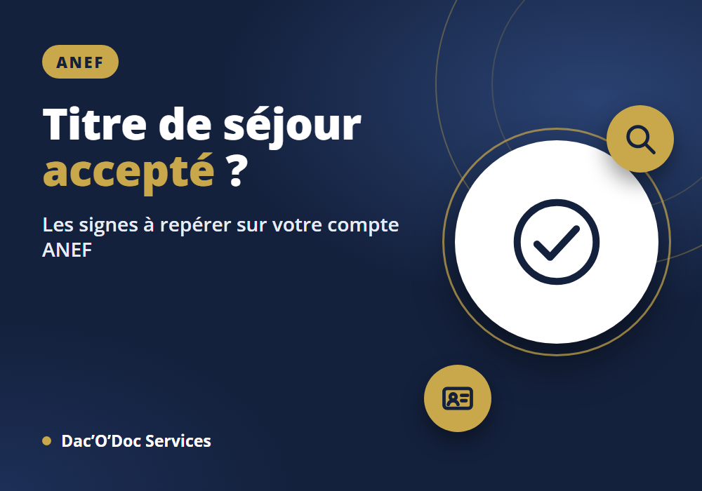 Demande titre de séjour acceptée : comment le savoir sur l&rsquo;ANEF