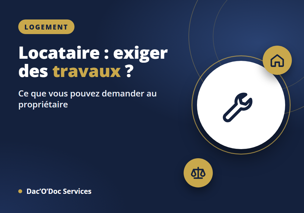 Locataire : peut-il exiger des travaux au propriétaire ?