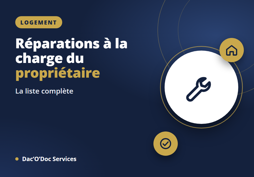 Réparations à la charge du propriétaire : liste complète