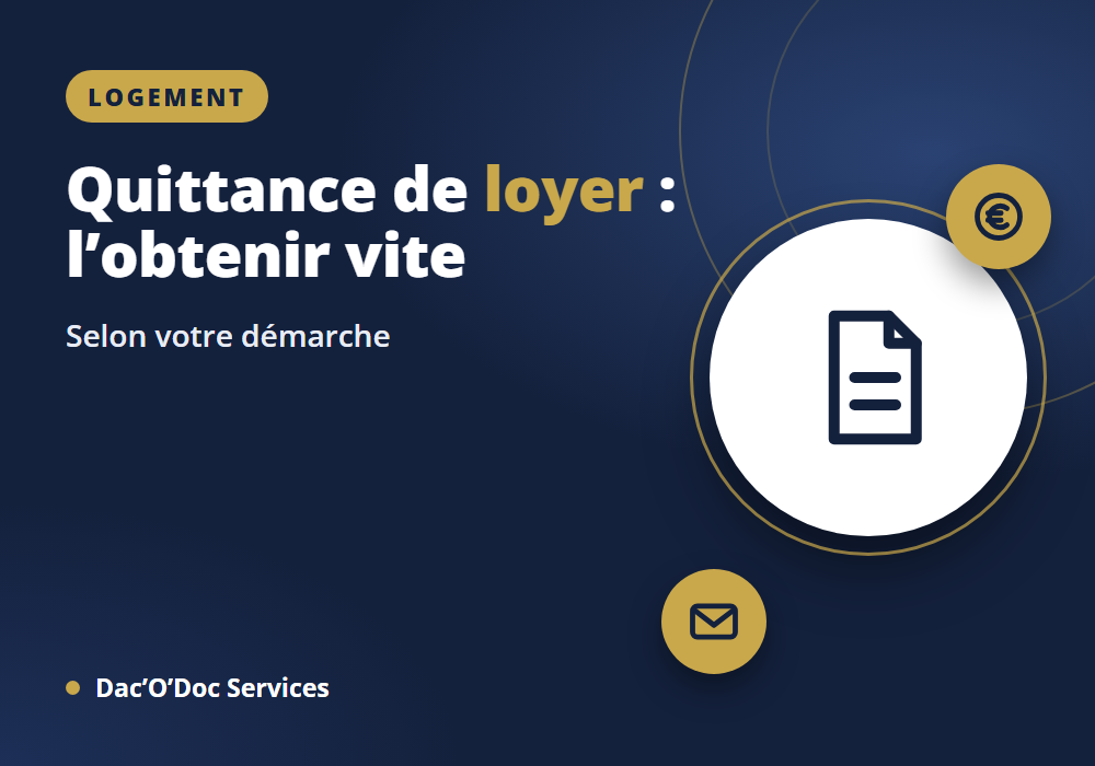 Quittance de loyer : comment l&rsquo;obtenir rapidement